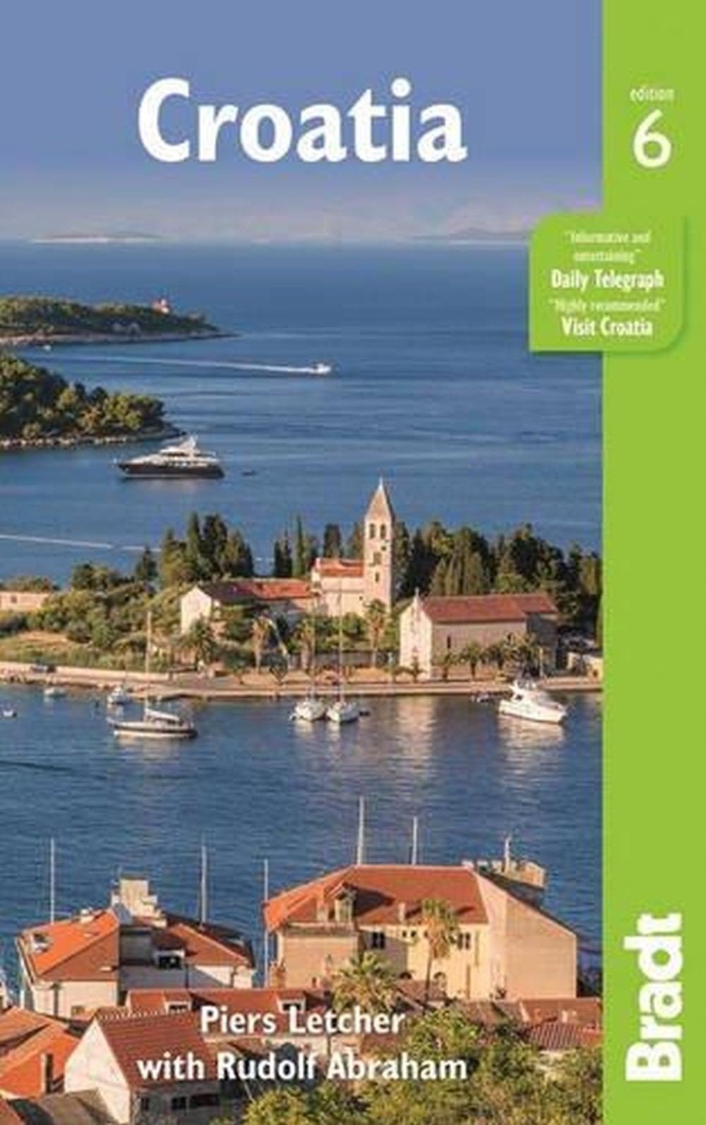 Croatia - Bradt Travel Guide (6th Edition) 1 Croatia - Bradt Travel Guide (6th Edition)