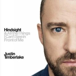 Hindsight & All The Things I Can't See In Front Of me