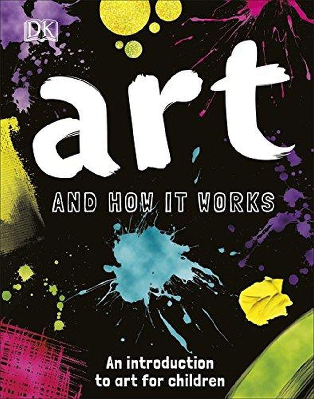 Art And How It Works 1 Art And How It Works