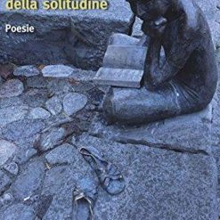 La Pantofole Della Solitudine (poesie)