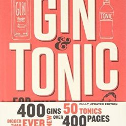 The Complete Guide Gin & Tonic