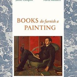 Books Do Furnish A Painting