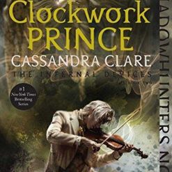 Clockwork Prince - The Infernal Devices 2