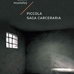 Piccola Saga Carceraria