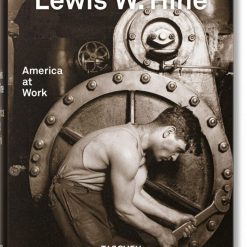 Lewis W. Hine - America At Work