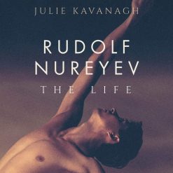 Rudolf Nureyev - The Life