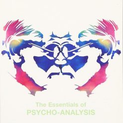 The Essentials Of Psycho - Analysis