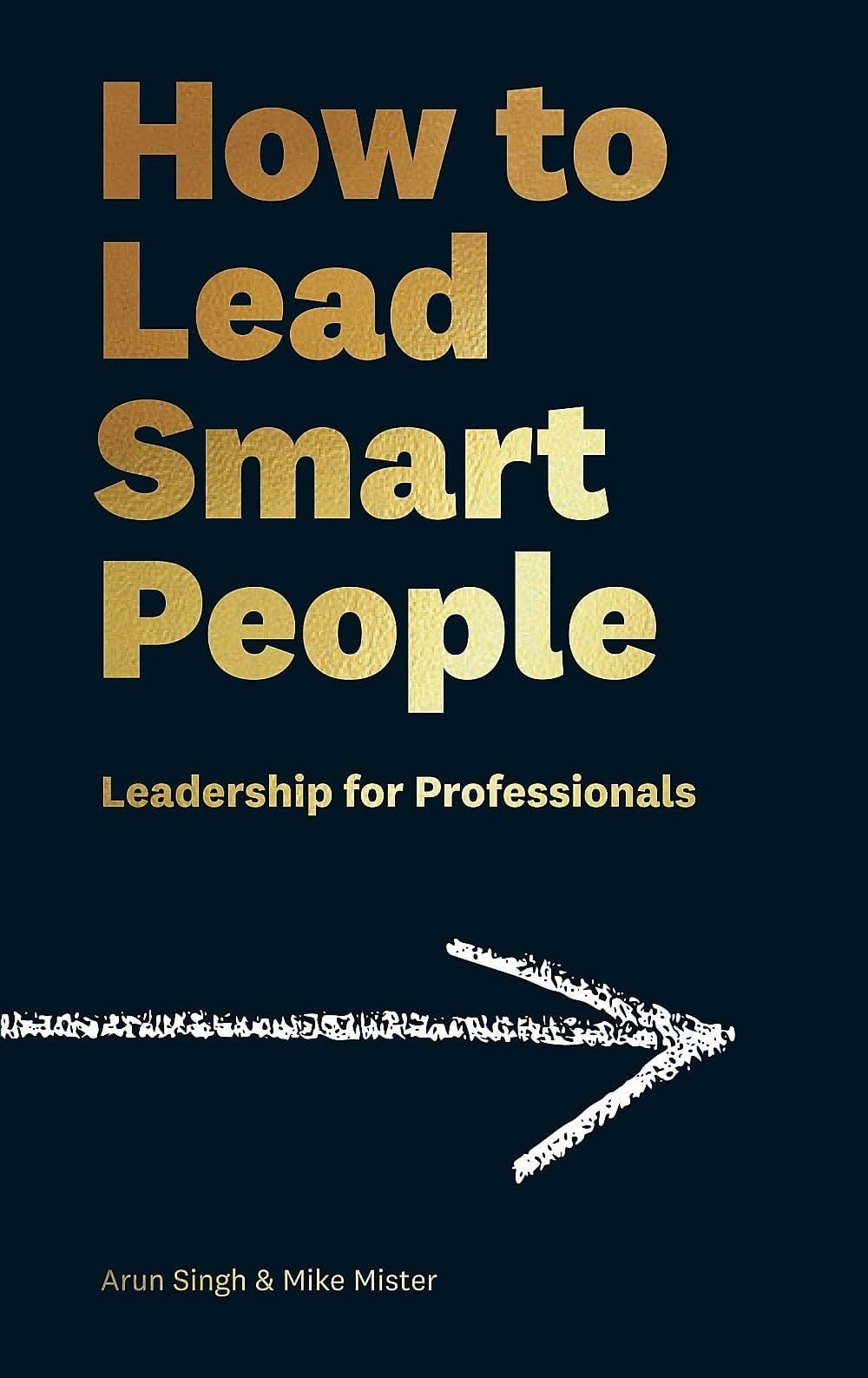 How To Lead Smart People 1 How To Lead Smart People