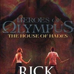 The House Of Hades - Heroes Of Olympus