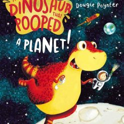 The Dinosaur That Pooped A Planet