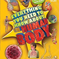 Everything You Need To Know About The Human Body