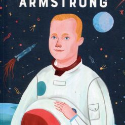 Neil Armstrong, The Extraordinary Life of