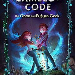The Camelot Code - The Once And Future Geek