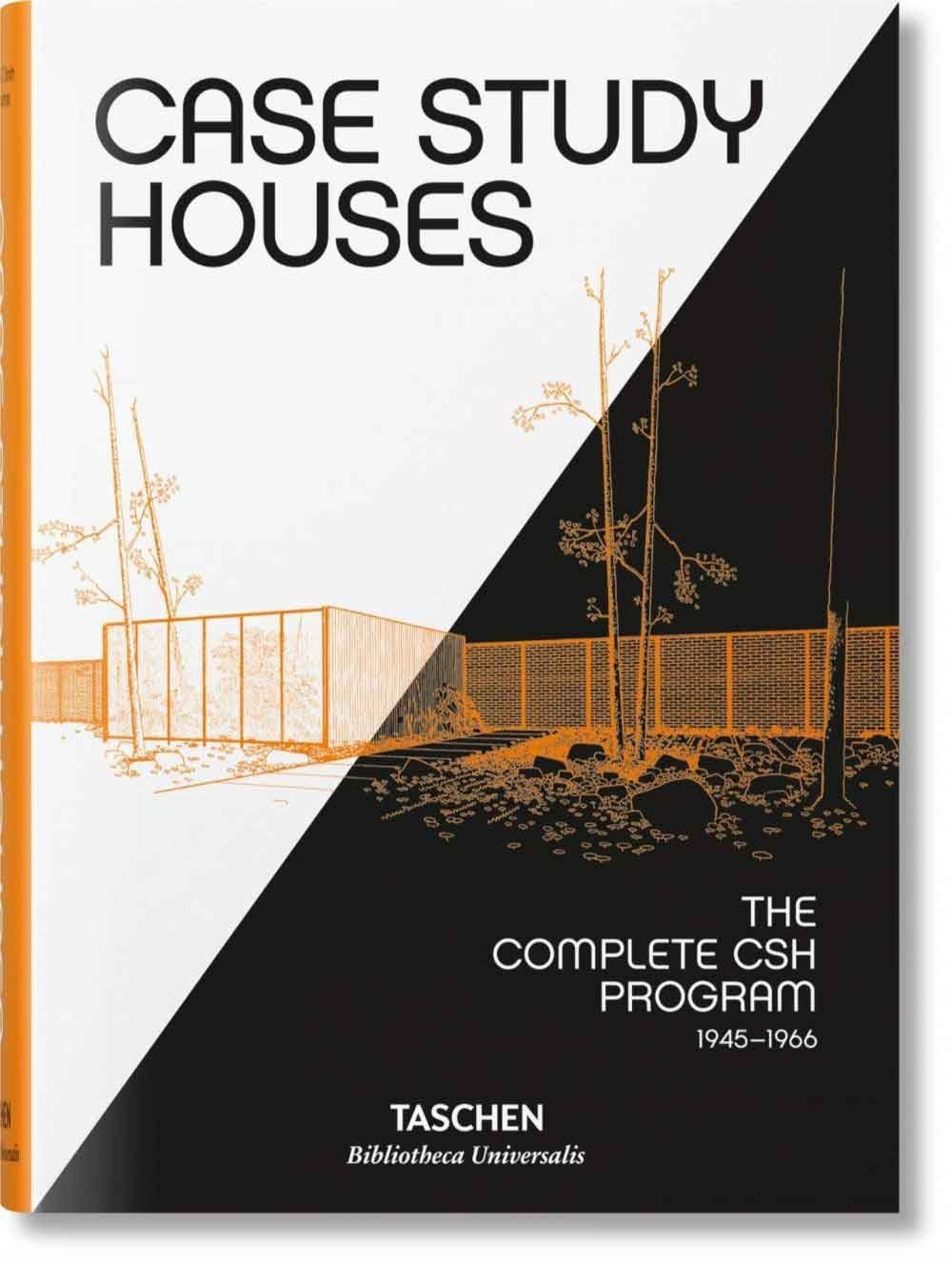 Case Study Houses - The Complete Csh Program 1945-1966 1 Case Study Houses - The Complete Csh Program 1945-1966
