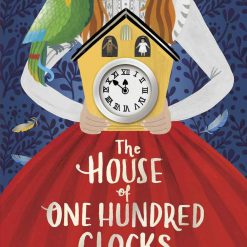 The House Of One Hundred Clocks