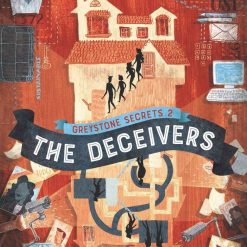 Greystone Secrets 2 - The Deceivers