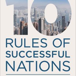 The 10 Rules Of Successful Nations