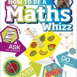 How To Be A Maths Whizz