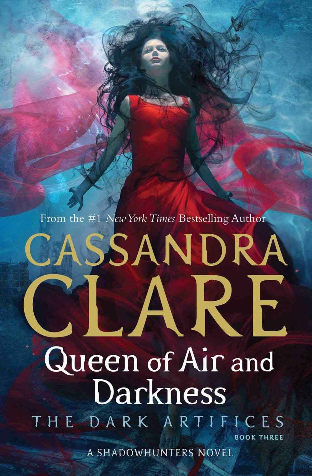 Dark Artifices: Queen Of Air And Darkness, Book 3 1 Dark Artifices: Queen Of Air And Darkness, Book 3