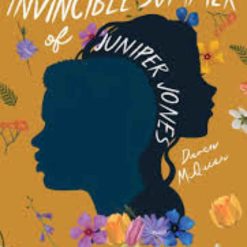 The Invincible Summer Of Juniper Jones
