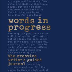World In Progress - The Crative Writer's Guided Journal