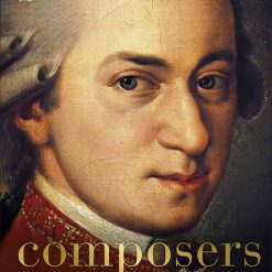 Composers - Their Lives And Works