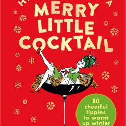 Have Yourself Merry Litle Cocktail