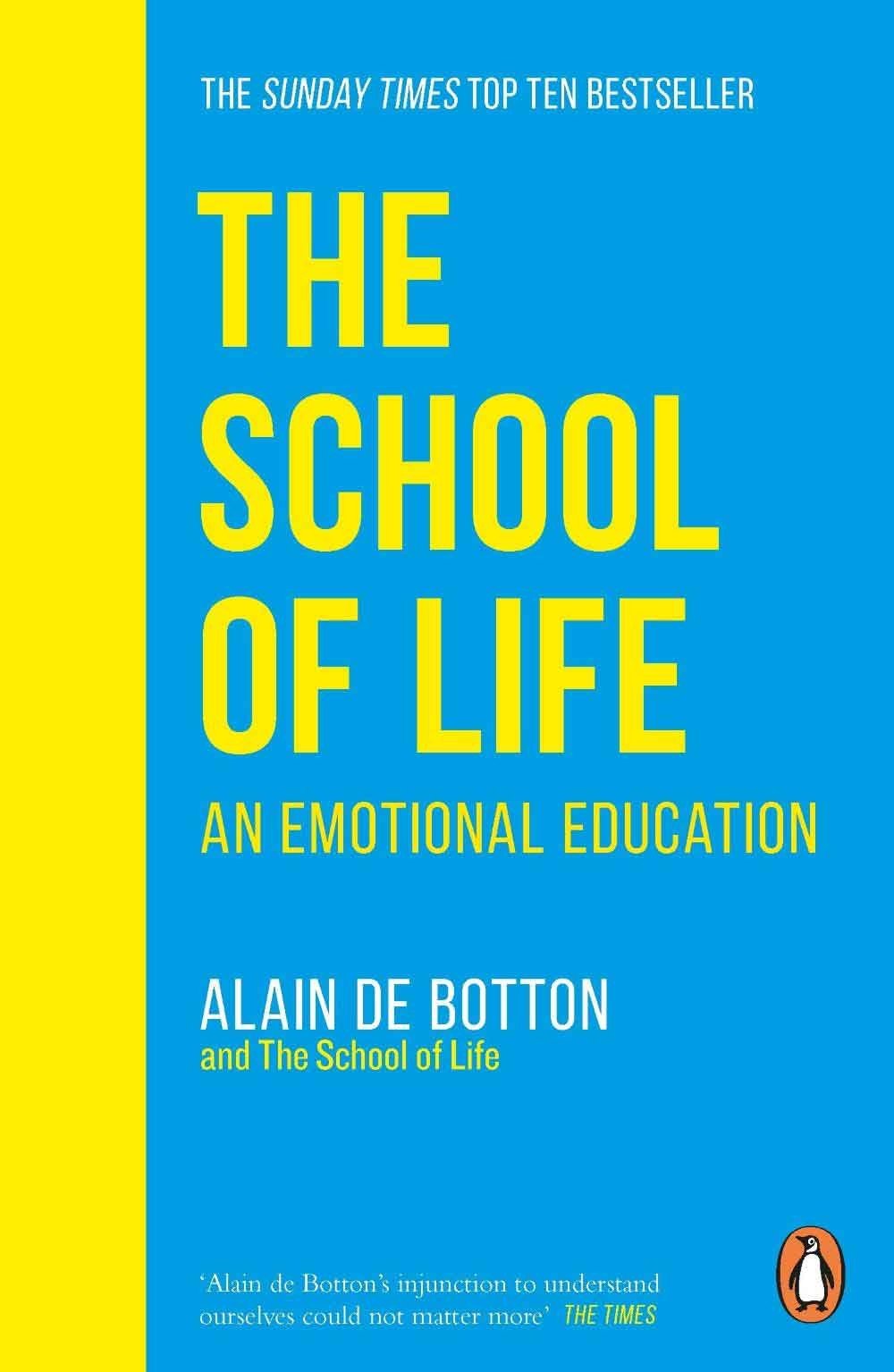 The School Of Life - An Emotional Education 1 The School Of Life - An Emotional Education