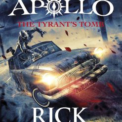 The Trials Of Apollo - The Tyrant's Tomb