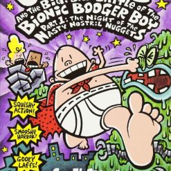 Captain Underpants And The Big, Bad Battle Of The Bionic Booger Boy