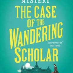 A Laetitia Rodd Mystery - The Case Of The Wandering Scolar