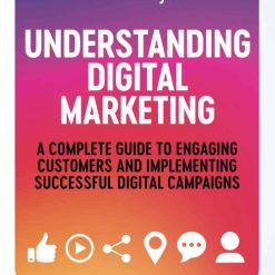 Understanding Digital Marketing