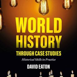 World History Through Case Studies