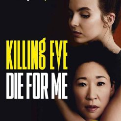 Killing Eve - Die For me