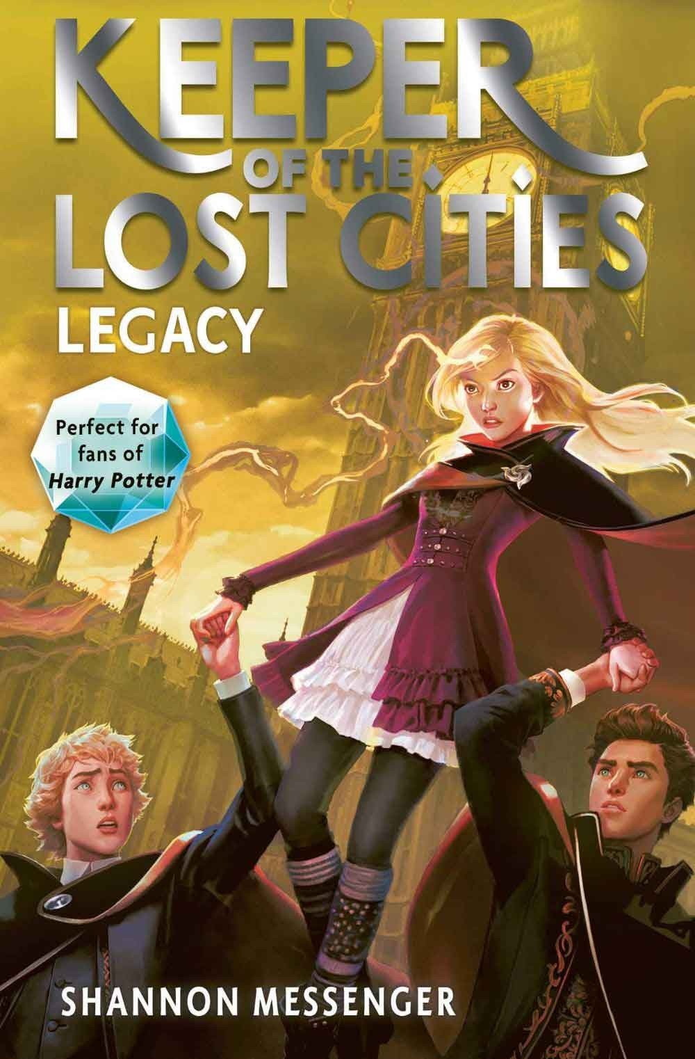 Keeper Of The Lost Cities - Legacy 1 Keeper Of The Lost Cities - Legacy