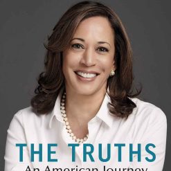 The Truth We Hold - An American Journey