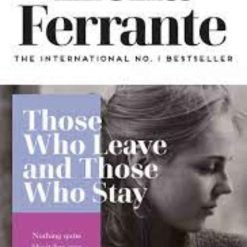Those Who Leave And Those Who Stay