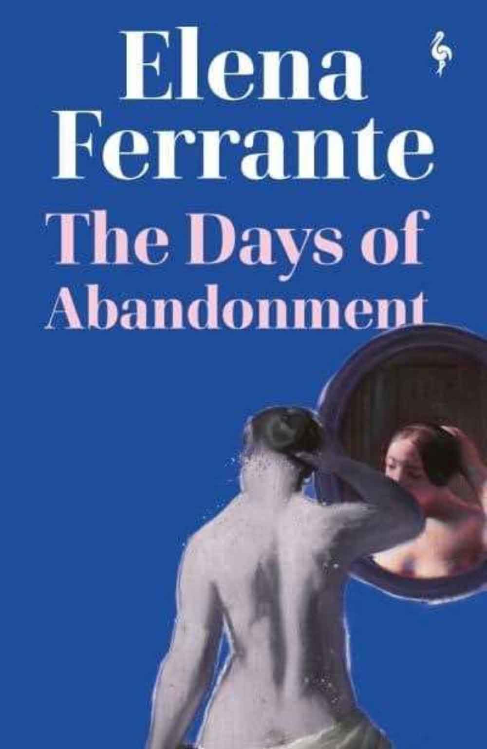 The Days Of Abandonment 1 The Days Of Abandonment