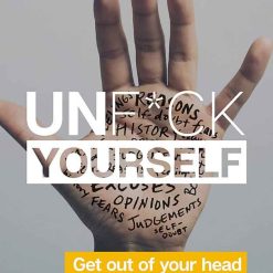 Unfuck Yourself