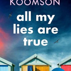 All My Lies Are True