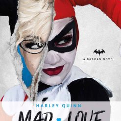 Harley Quinn - Mad Love
