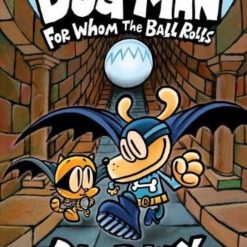 Dog Man - For Whom The Ball Rolls