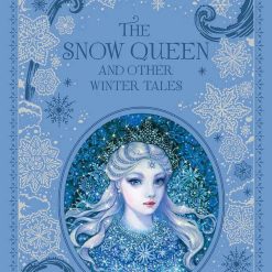 The Snow Queen And Other Winter Tales