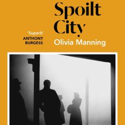 The Spoilt City