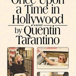 Once Upon A Time In Hollywood (a Novel)