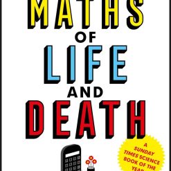 The Maths Of Life And Death