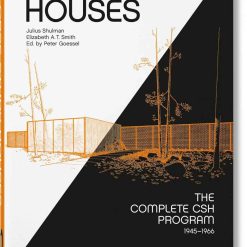 Case Study Houses - The Complete Csh Program 1945-1966