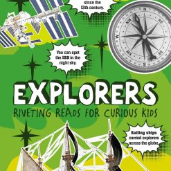 Explorers Riveting Reads For Curious Kids