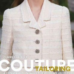 Cuture Tailoring - A Construction Guide For Women's Jackets