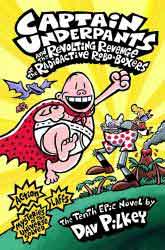 Captain Underpants And The Revolting Revenge Of The Radioactive Robo Boxers